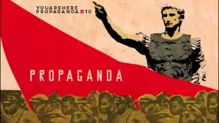 YOUAREHERE - PROPAGANDA