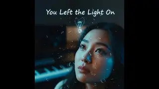 You Left the Light On