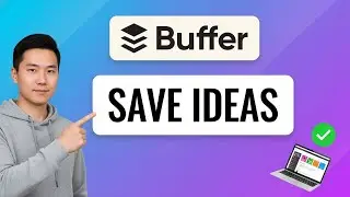 How to SAVE IDEAS in Buffer (Step by Step)