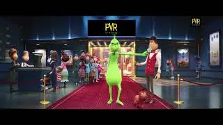The Grinch is Going to the Movie Theater at PVR