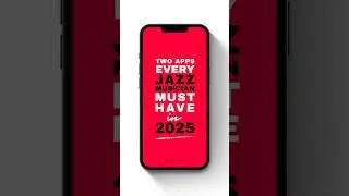 Two apps every jazz musician must have in 2025