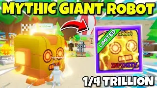 Showcasing MYTHIC GIANT ROBOT (1/4 TRILLION) In Bubble Gum Simulator INFINITY
