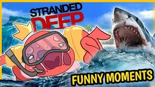 This Game is a Total Freaking Nightmare! - Stranded Deep Funny Moments