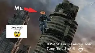 INSANE Garry&rsquo;s Mod Building Jump (Epic Stunt!)