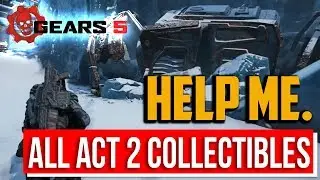 Gears 5 : All Act 2 Collectibles Locations