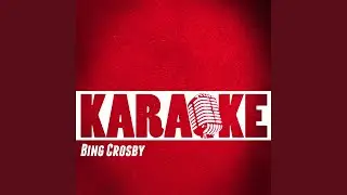 White Christmas (Karaoke Version) (Originally Performed By Bing Crosby)