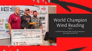 World Champion Wind Reading with 2019 PRS Champion Clay Blackketter (Part 1)