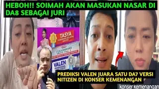 HEBOH!! PREDIKSI VALEN UNGGUL DI KONSER KEMENANGAN DA7 KARNA DAPAT DUKUNGAN PENUH 