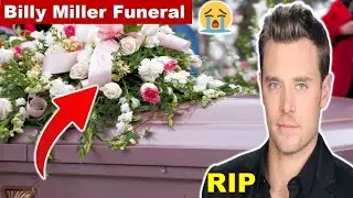 Famous Actor Billy Miller Passed Away | Billy Miller Last Funeral Video
