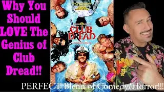 Club Dread (2004) Why You Should LOVE The Genius of This Film!! - The Attic Review