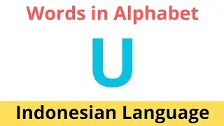 Alphabet U - Words in Indonesian Language for Beginners #bahasaindonesia #learnindonesian