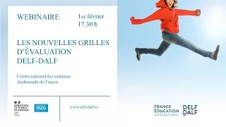 Les nouvelles grilles d'évaluation DELF DALF
