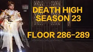 LIFEAFTER Death HIGH Floor 286-289 SEASON 23