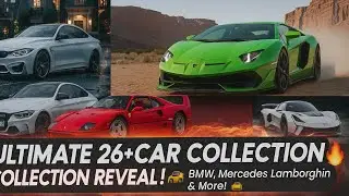 ULTIMATE 26+ CAR COLLECTION REVEAL! 🚗🔥 BMW, Mercedes, Lamborghini & More!