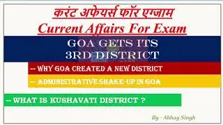 Goa Gets Its 3rd District After 38 Years Explained