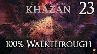 The First Berserker: Khazan - 100% Walkthrough Part 23: Hermit Mountains