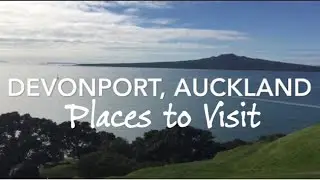 Places to visit in Devonport, Auckland! Family Travels