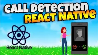 React Native Call Detection ✅ : A Step-by-Step Guide | Call Detection in React Native | React native