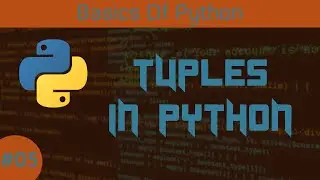 Tuples In Python | TechieP-Triad