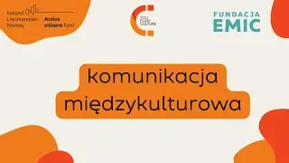 Komunikacja Międzykulturowa  - Wielokulturowi Sąsiedzi