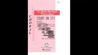 Count On It (SATB)&mdash;Kevin A. Memley