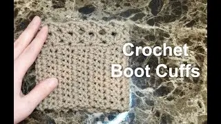 Crochet Boot Cuffs