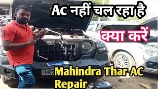 Mahindra Thar bs6 Car AC service and repair ||Car Ac Cooling Problem कैसे करें सही ?#thar #mahindra