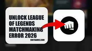How To Unlock League Of Legends Matchmaking Error 2026 (QUICK FIX)