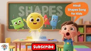 Hindi Shapes Song for Kids | Learn Circle, Square, Triangle, Rectangle
