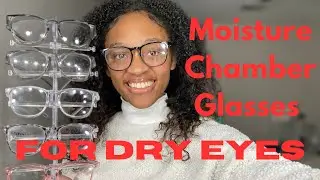 Moisture Chamber Glasses: Best Remedy for Dry Eyes