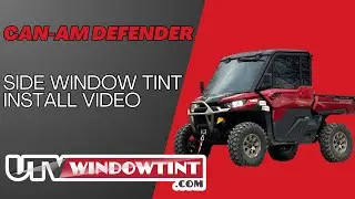 Can-Am Defender Side Window Tint Install (New Body Style) | UTVWindowTint.com Pre-Cut Kit
