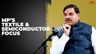MP CM Mohan Yadav on textile and semiconductor industries: Investment opportunities