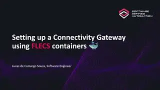 How to Setup a Gateway with Software Defined Automation and  FLECS