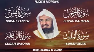 Surah Yaseen (Yasin) | Surah Rahman | Surah Waqiah | Surah Mulk | Shaikh Abdul Rahman Al Sudais