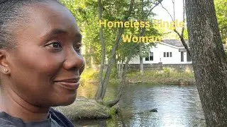 Homeless Single Woman/ Nights Are Getting Cold.