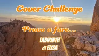 Labirinth - Elisa  #cover #singer #dolomiti #dolomitiunesco