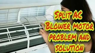 AC Blower starting problem- Solve Your Problem// #AC REPAIR TIPS!!