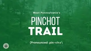 Pinchot Trail