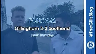 Fancam - Gillingham 3-3 Southend United - Lewis Browning