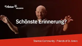 Was ist deine sch&ouml;nste Erinnerung an St. Anton am Arlberg?