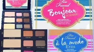 3 Minute Review: Too Faced Summer 2014 Eye Shadow Collections