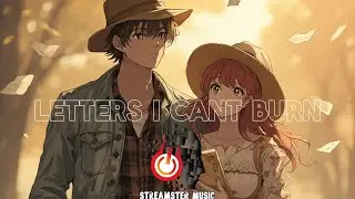 Letters I Cant Burn | Backroad Poetry Romantic Country Folk x Trap Mix
