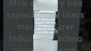 Milk delivery box capacity 120 liters manufacturer Industrial Techno www.itipk.com