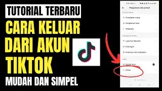 How to Log Out of the Latest TikTok Account