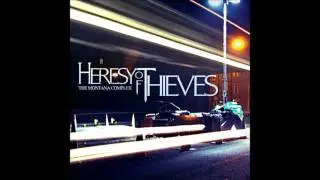 Heresy of Thieves - Think Like Thugs