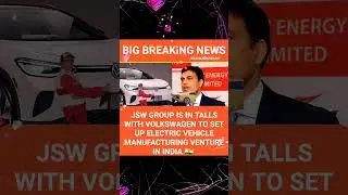 JSW group is in talks with Volkswagen to set up electric vehicles manufacturing venture in India 🇮🇳