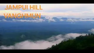 All About Jampui Hill Tripura |  Vanghmun, Belianchief, Phuldungsei, North East India