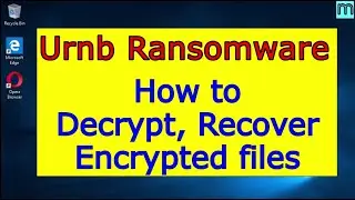 Urnb virus (ransomware). How to decrypt .Urnb files. Urnb File Recovery Guide.