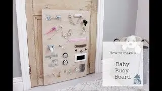 How to build a baby busy board