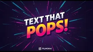 Add Dynamic Text to Your Videos with Filmora